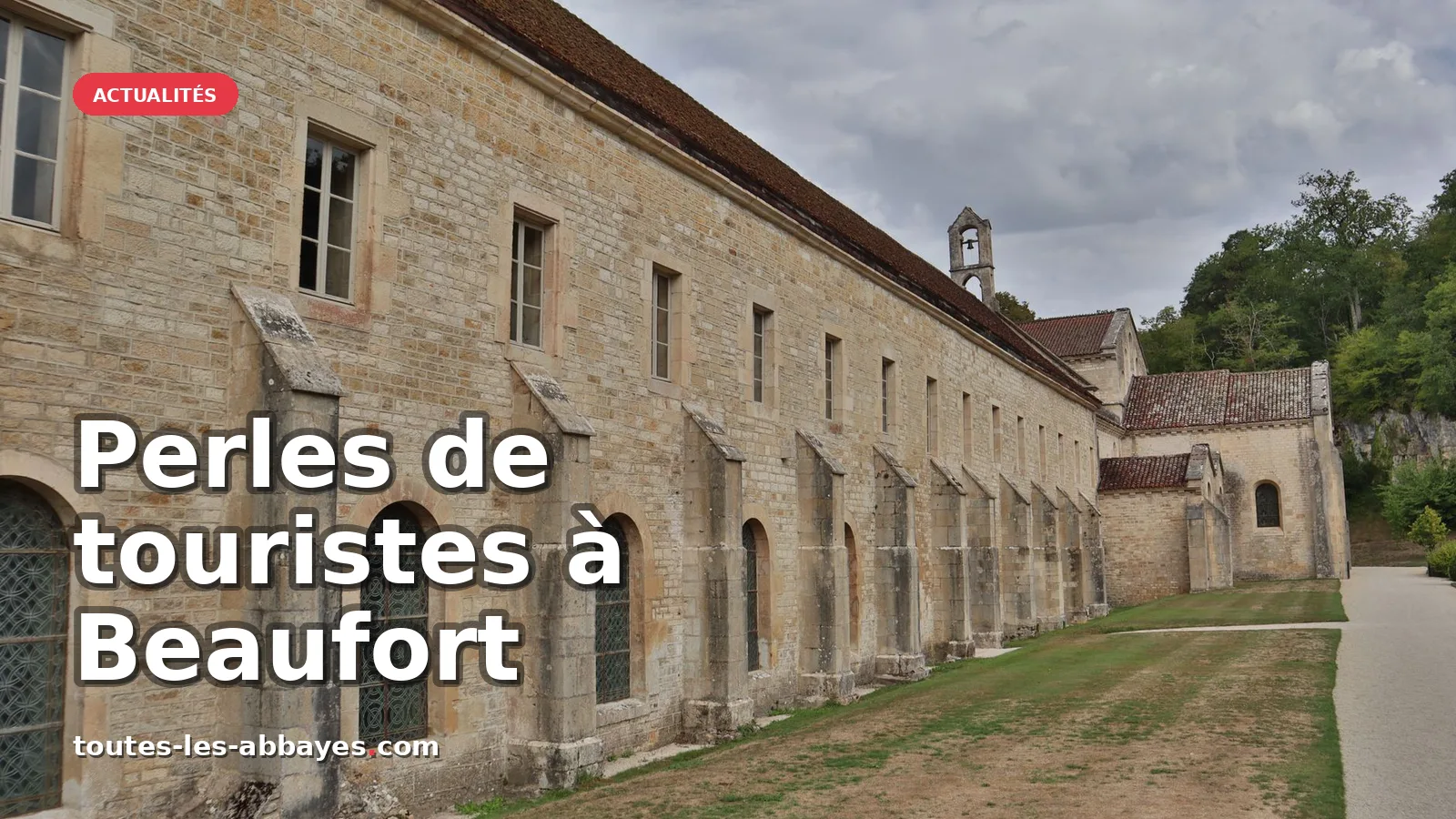 Les perles des touristes à Beaufort : un florilège savoureux — photo El Capra